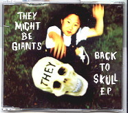 They might Be Giants - Back To Skull E.P